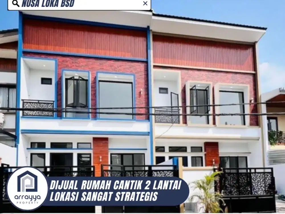 DIJUAL RUMAH CANTIK 2 LANTAI SIAP HUNI LINGKUNGAN ASRI DI NUSA LOKA BSD (HRB228)