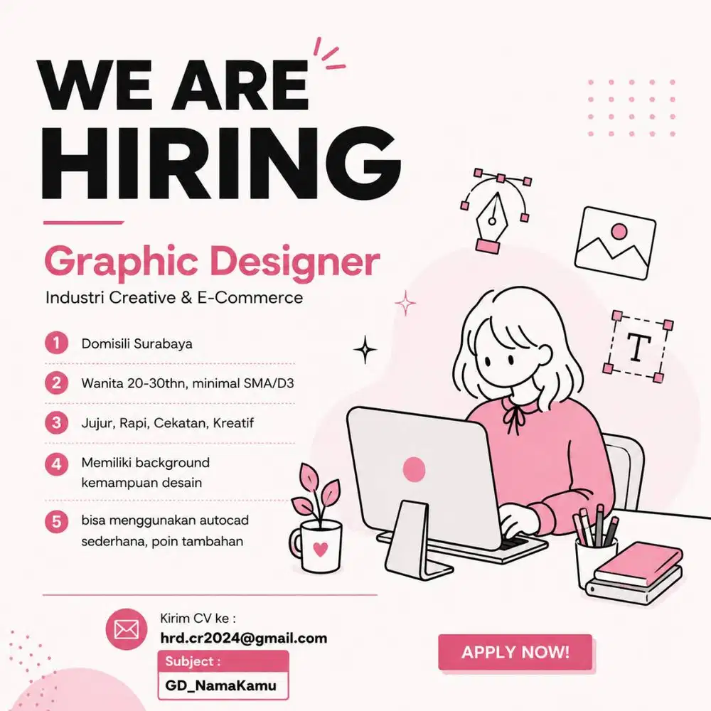 LOWONGAN GRAPHIC DESIGNER / DESAIN GRAFIS - Surabaya