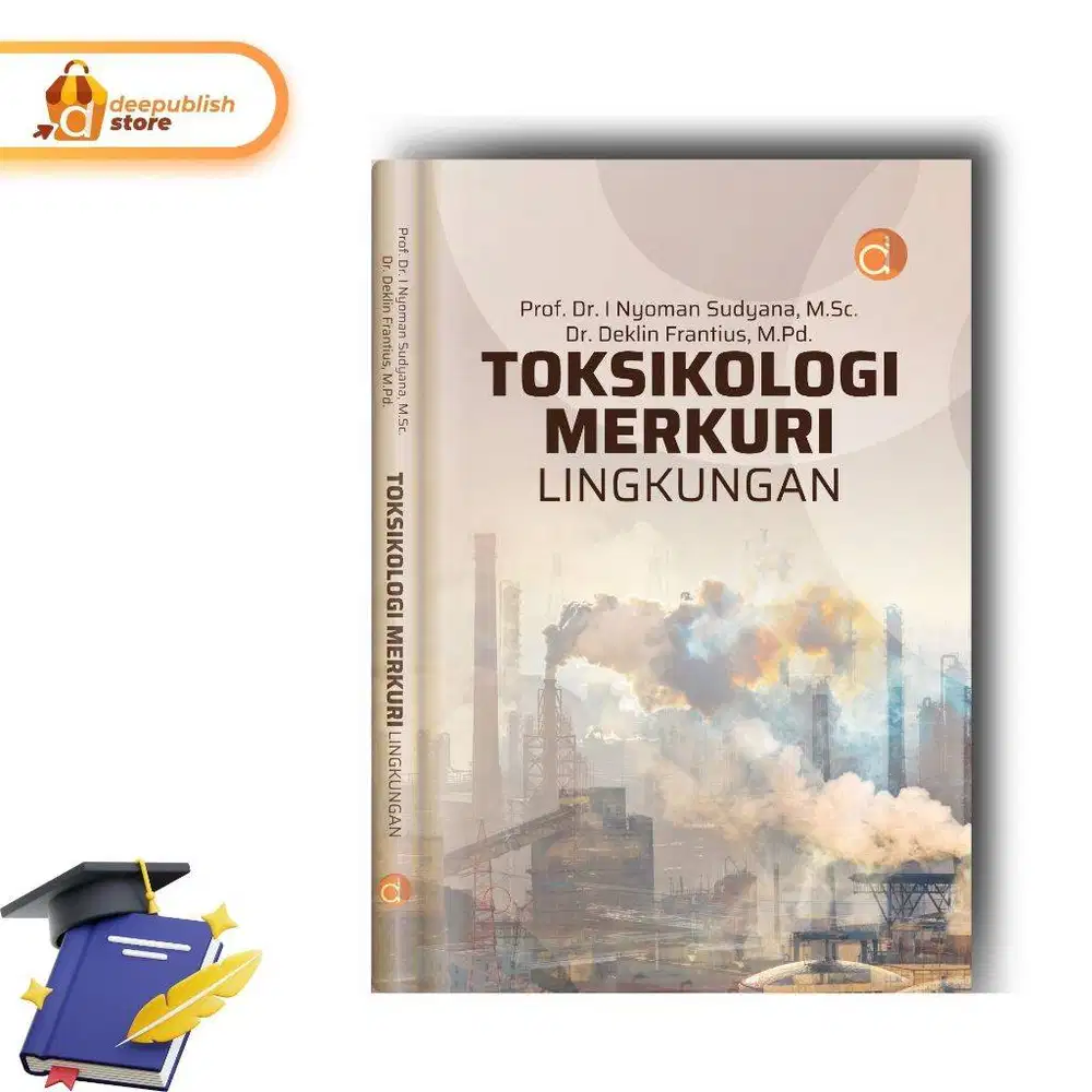 Buku Toksikologi Merkuri Lingkungan Oleh I Nyoman Sudyana Dan Deklin