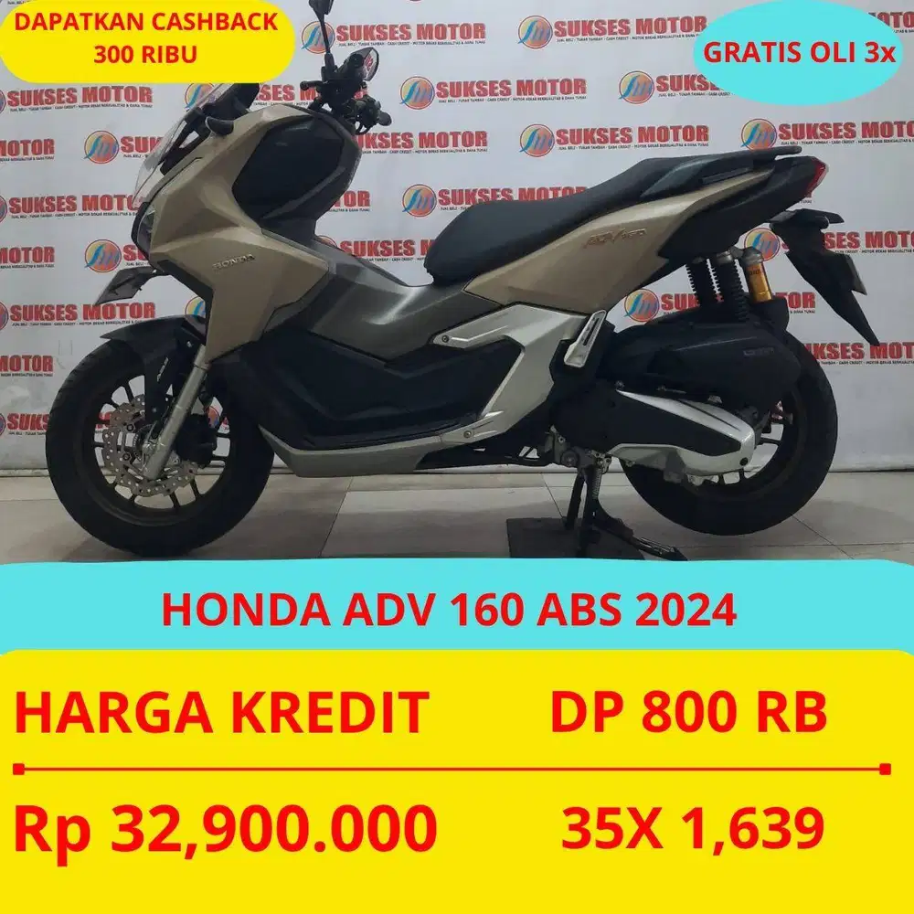HONDA ADV 160 ABS 2024 DP MURAH 800 RIBU GUYSS