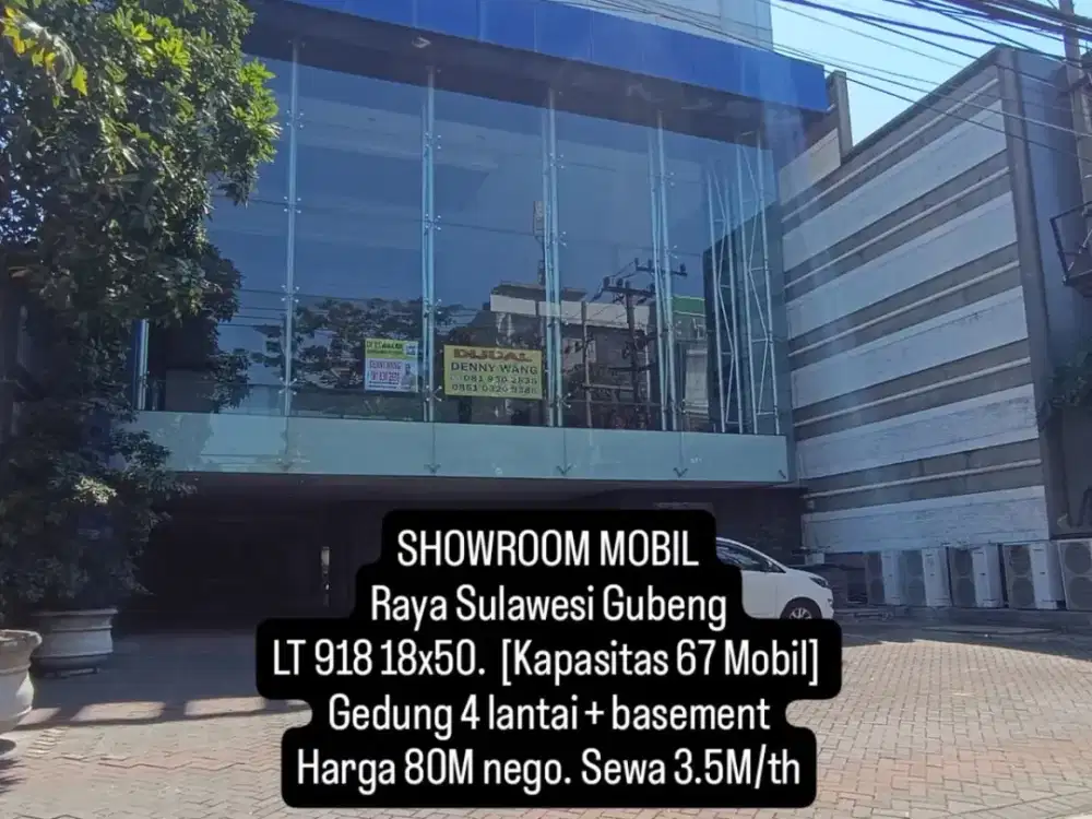 GEDUNG SHOWROOM MOBIL JALAN SULAWESI. DEKAT RAYA GUBENG DAN BILITON