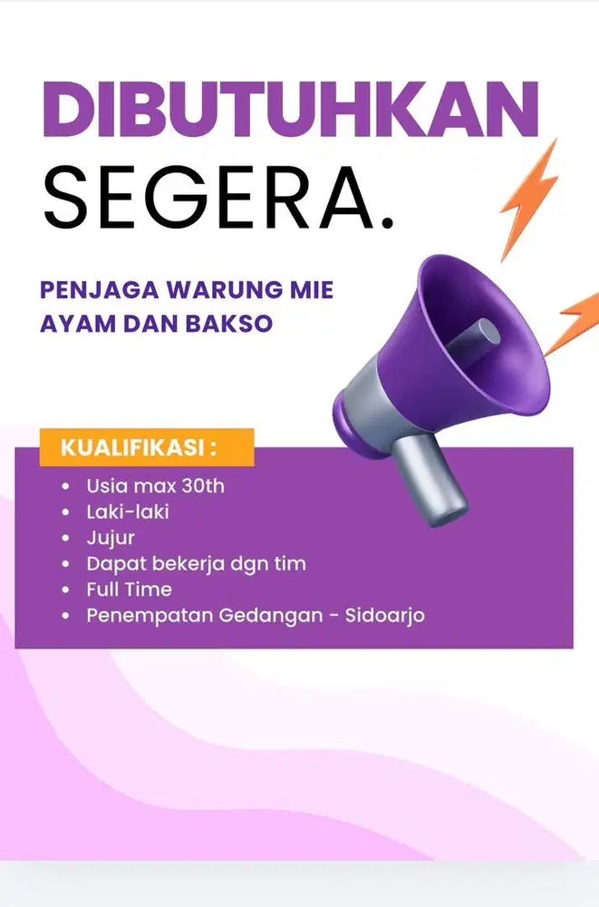 SEGERA Butuhkan Penjaga warung mie ayam dan bakso