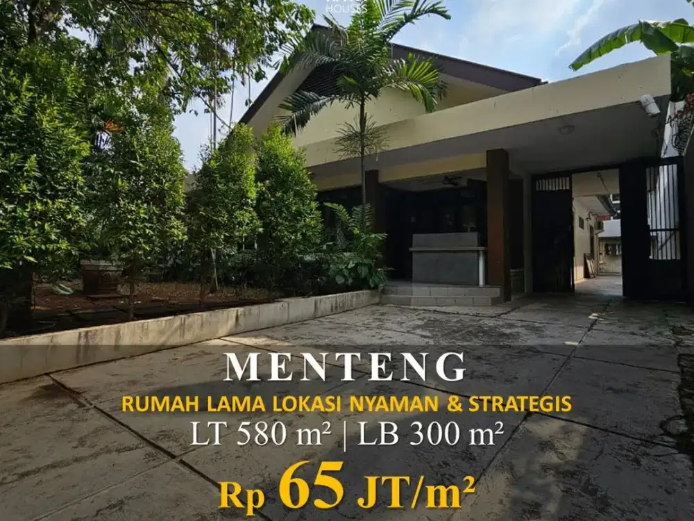DIJUAL RUMAH LAMA MENTENG 580M² SIAP HUNI DALAM KOMPLEK Rp65JT/M