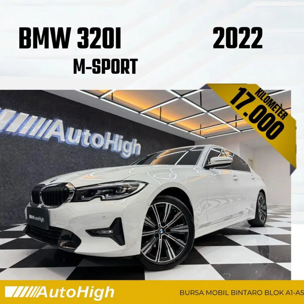 DP10% [Km17.000] 320i M-Sport 2022 White Reg 2023 #AUTOHIGH