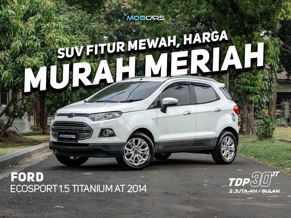 FREE SMART TV 32 INCH ECOSPORT TITANIUM 1.5 AT 2014 PUTIH
