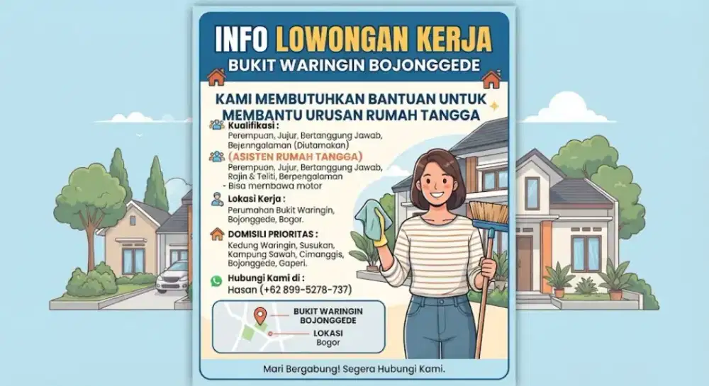Saya Membutuhkan Bantuan Seorang ART di PERUMAHAN BUKIT WARINGIN