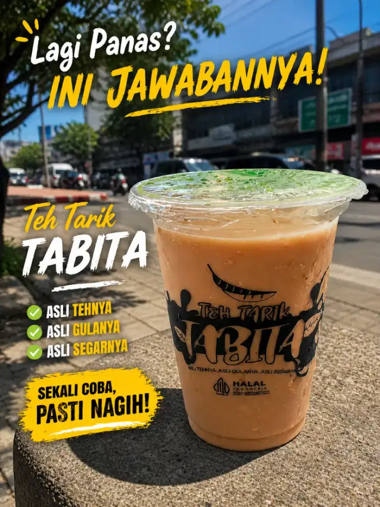 “TEH TARIK TABITA — ASLI RASANYA, BIKIN NAGIH!”