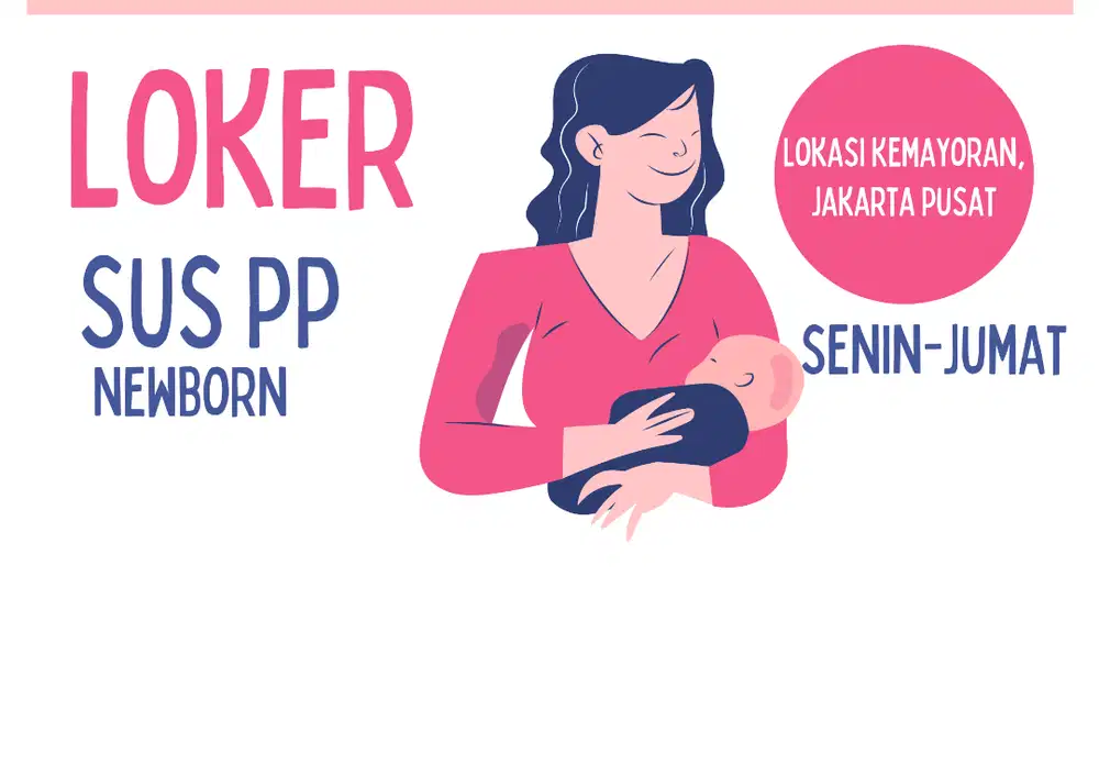 Loker Sus Newborn PP Kemayoran