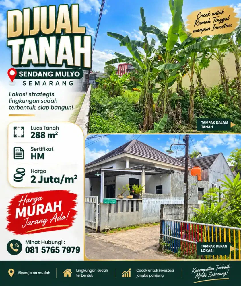 DIJUAL TANAH MURAH 288m SENDANG MULYO CEPAT SEGERA