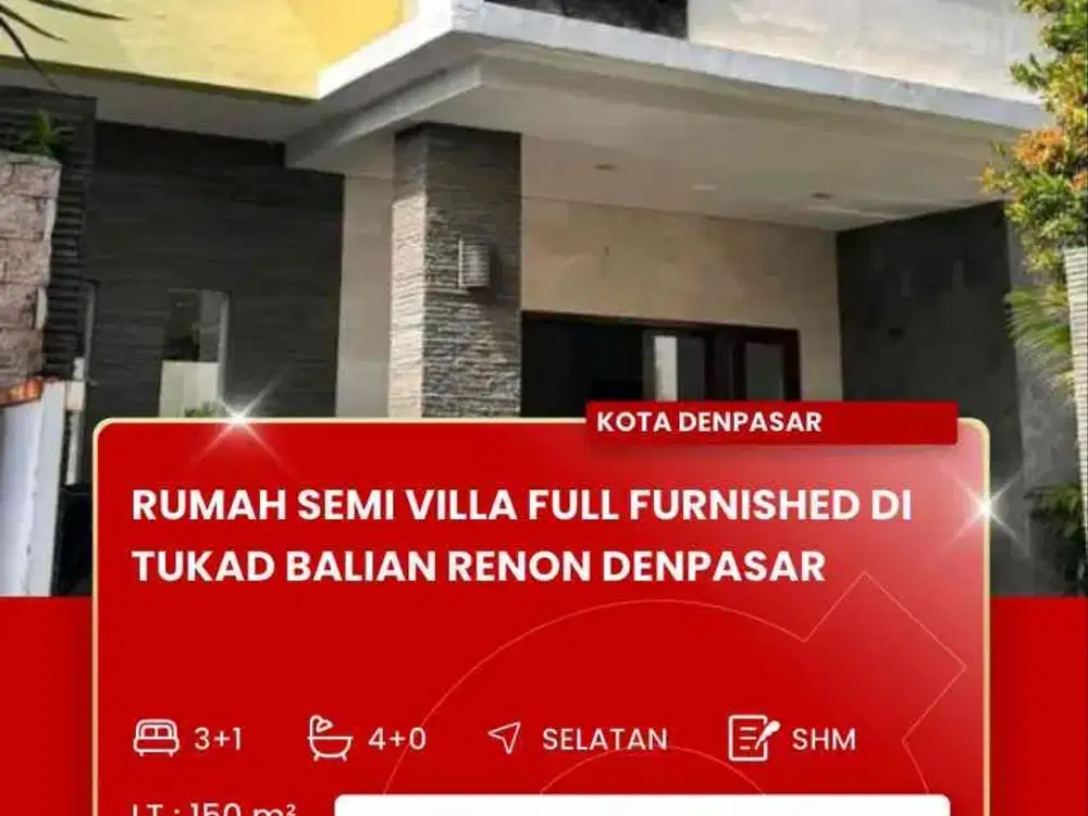 DIJUAL RUMAH SEMI VILLA FULL FURNISHED DAERAH RENON BALI