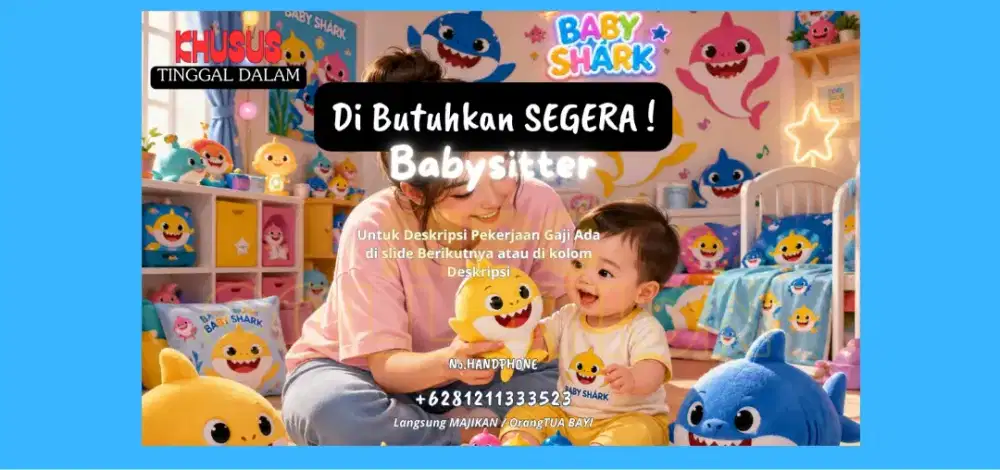 Loker Dibutuhkan babysitter baby sitter