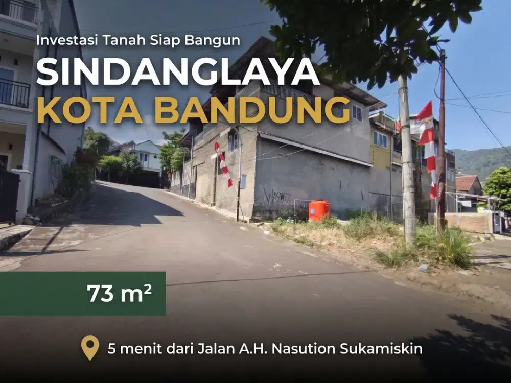 Kavling Tanah 73 m² SHM Sindanglaya Arcamanik 5 Menit ke Sport Jabar 6 Juta/m²