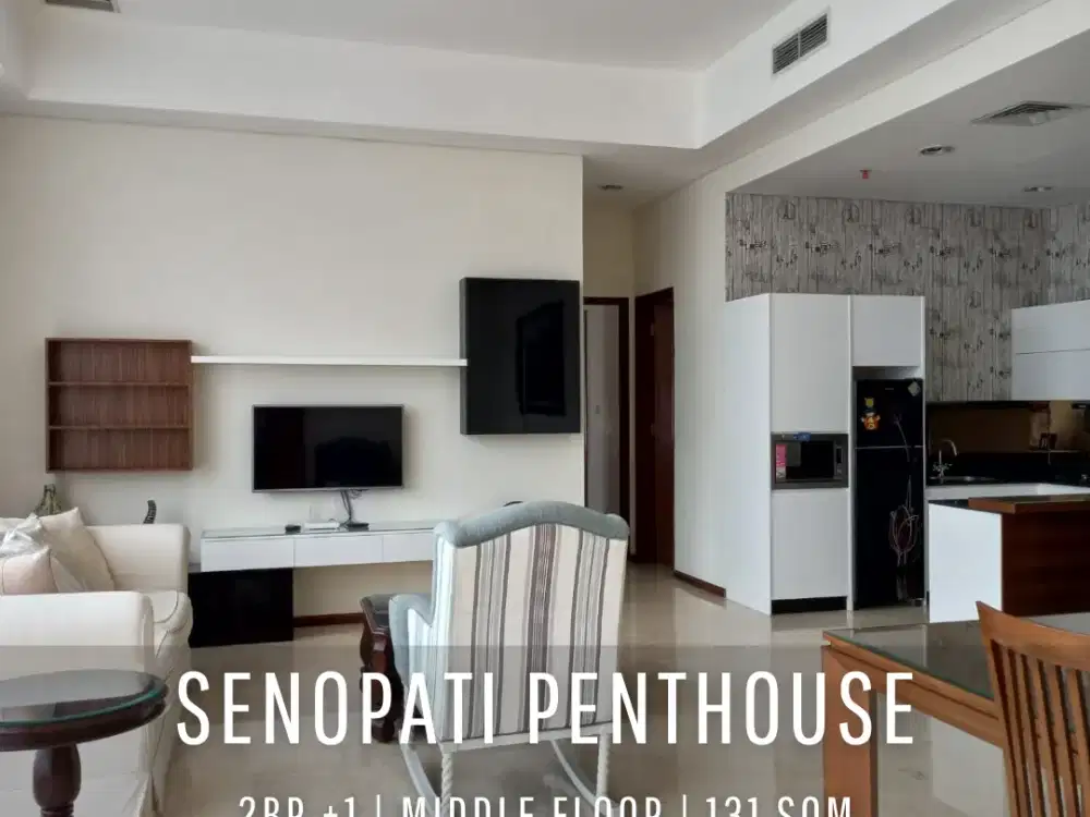 For Rent! Senopati Penthouse Middle Floor Fully Furnished with Semi Private Lift