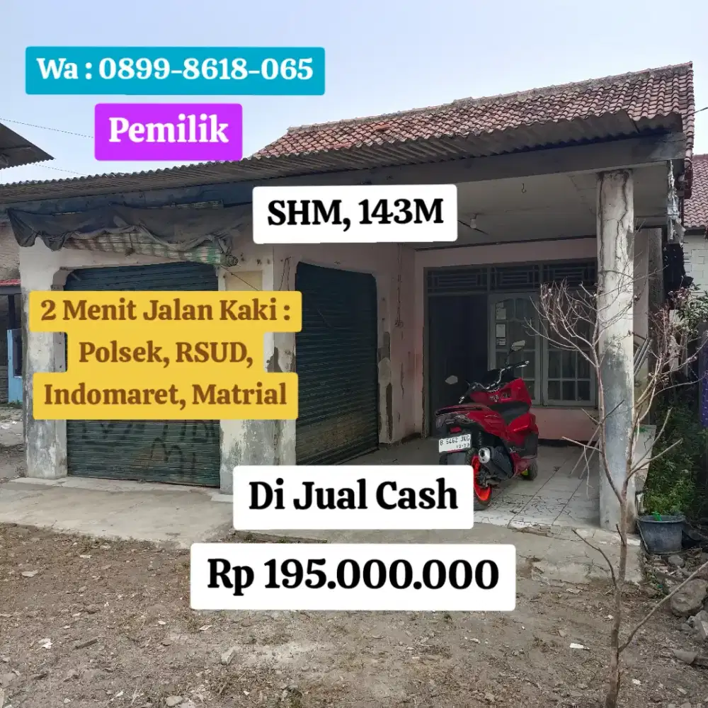 Di Jual Rumah 143M SHM 2 Menit Jalan Ke RSUD Indomaret Polsek