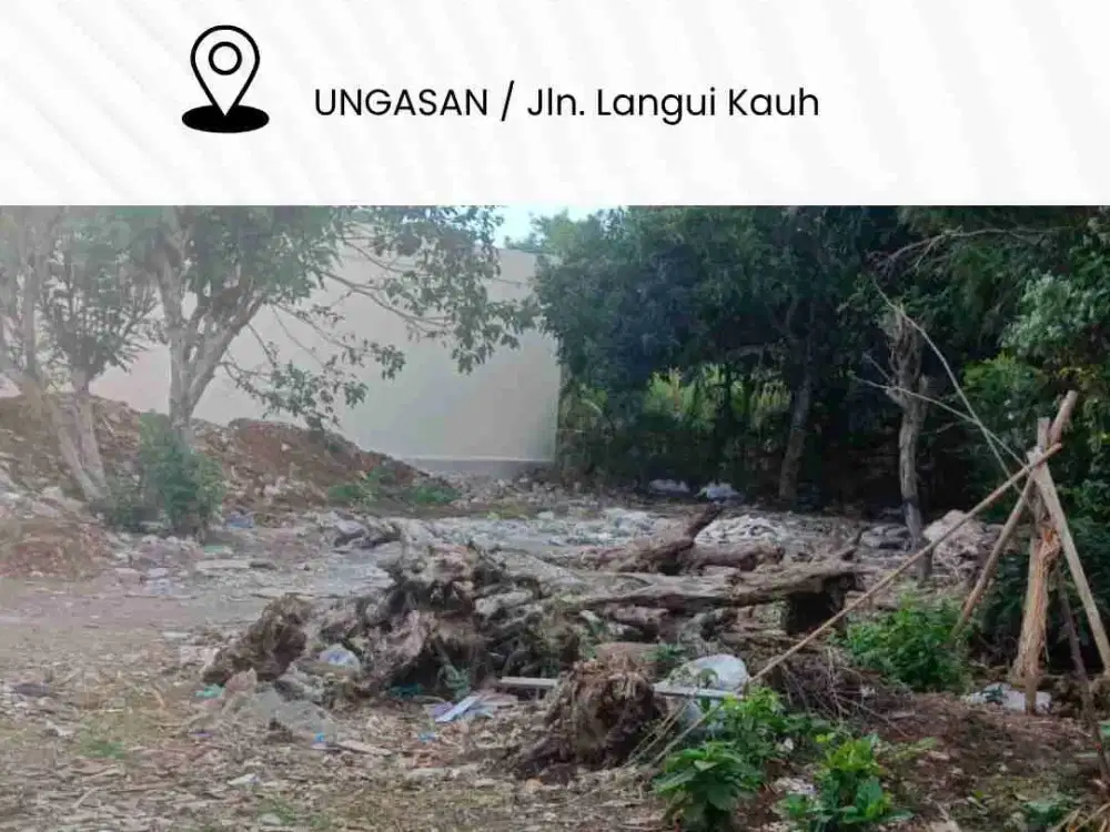 DIJUAL TANAH DIJUAL KAWASAN VILLA KOMERSIL DI UNGASAN / Jln. Langui Kauh