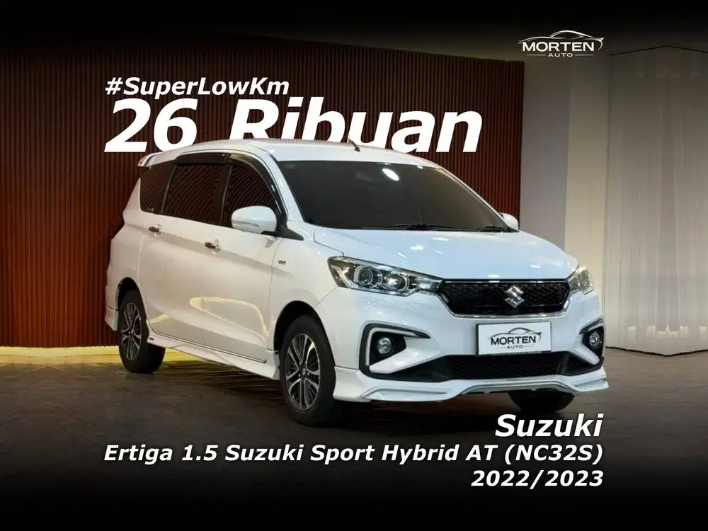 [Super Low Km!!!] Suzuki Ertiga 1.5 Suzuki Sport Hybrid (NC32S) 2022