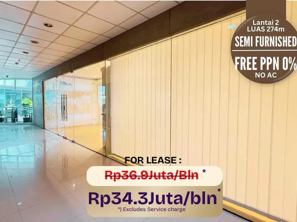 Free PPN 0%. Sewa Kantor Office Furnish [274M] Office For Rent