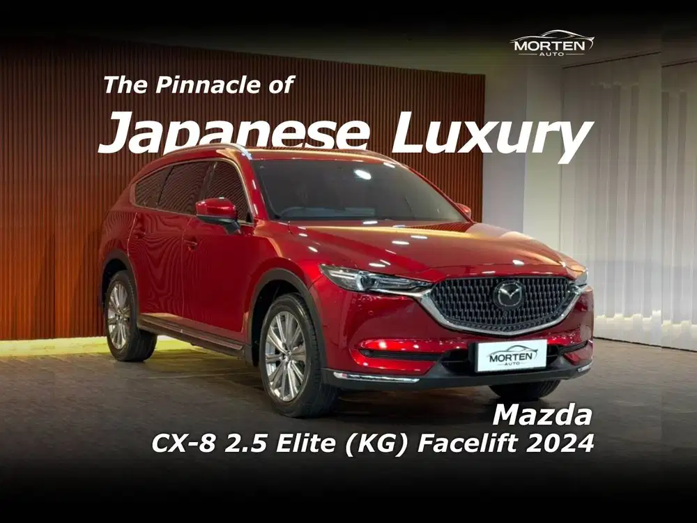 [VERY Low Km!!!] Mazda CX-8 2.5 Elite (KG) Facelift 2024