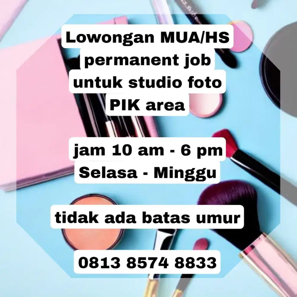 LOWONGAN MUA / HS
