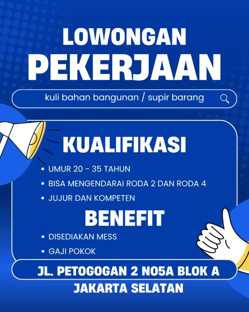 LOWONGAN PEKERJAAN KULI BANGUNAN/ SUPIR