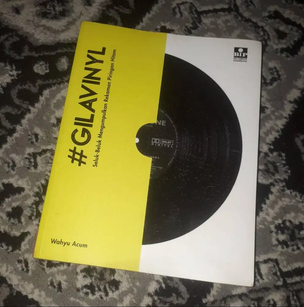 Buku Gila Vinyl Seluk Beluk Mengumpulkan Rekaman Piringan Hitam