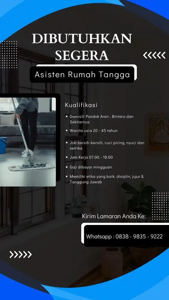 LOWONGAN KERJA - ASISTEN RUMAH TANGGA