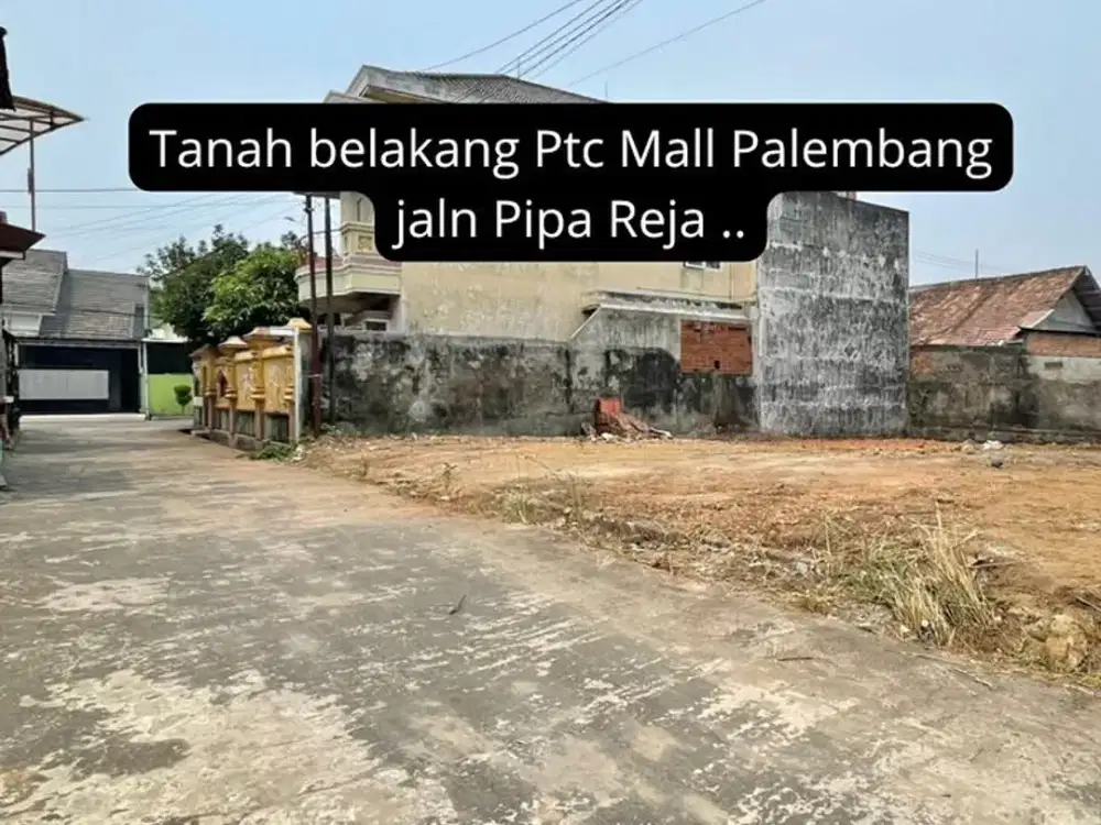 Dijual tanah belakang PTC Mall cocok KOST