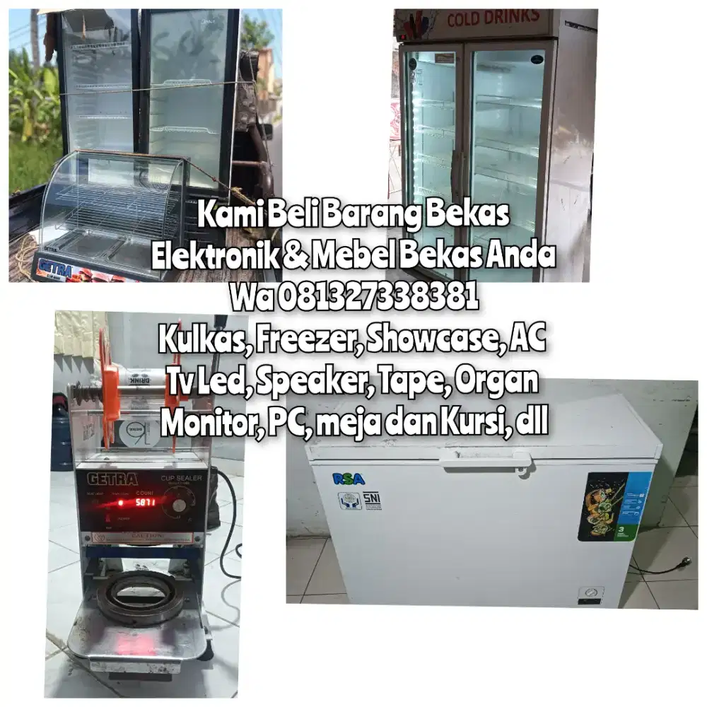 Terima Terus Barkas Kulkas, Freezer, Showcase, dan  Elektronik bekas