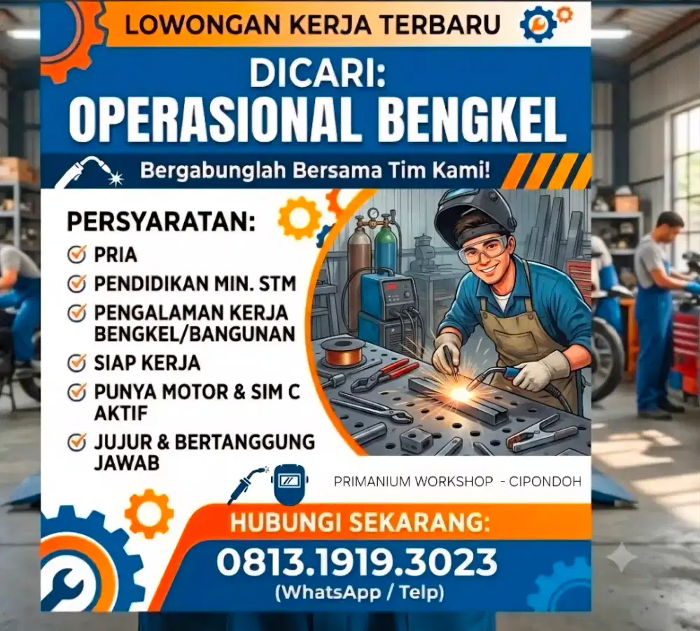 LOWONGAN KERJA DIBENGKEL bagian OPERASIONAL/UMUM