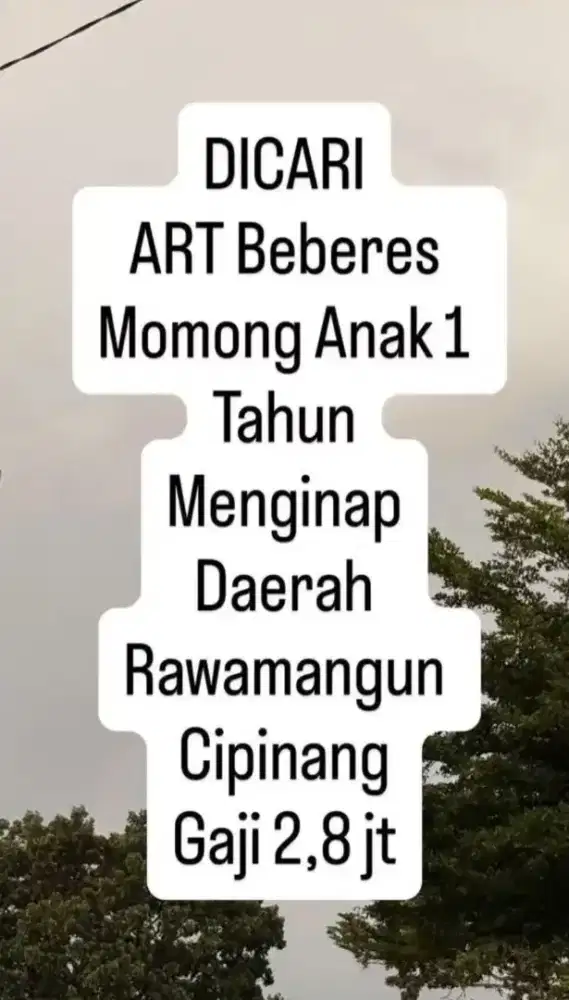 Dicari ART Menginap, Beberes dan Momong Anak