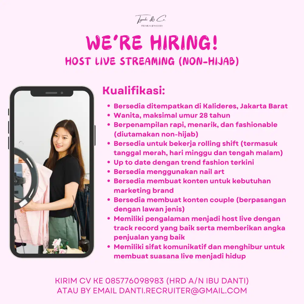 DIBUTUHKAN HOST LIVE PEREMPUAN (Penempatan Kalideres, Jakarta Barat)