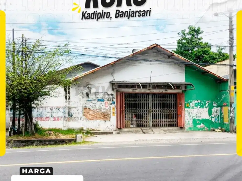 DIJUAL RUKO STRATEGIS FULL BANGUNAN DI KADIPIRO, BANJARSARI, SURAKARTA