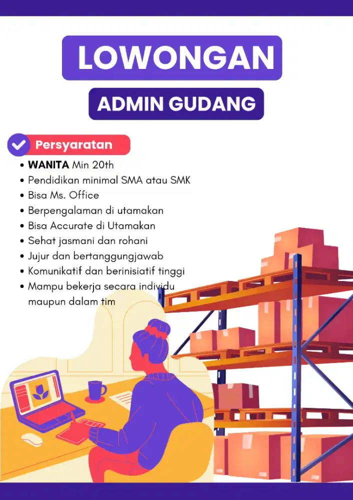 ADMIN GUDANG JUJUR DAN BERTANGGUNGJAWAB
