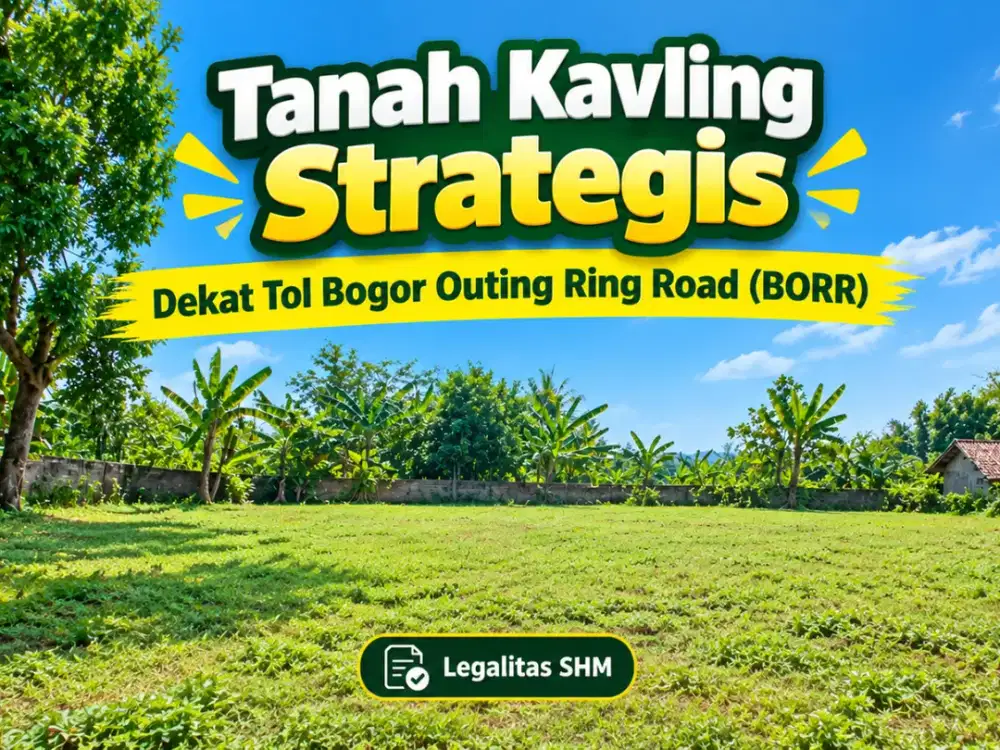 Dijual Tanah Kavling Terbaik Di Dekat Pintu Tol Kayu Manis