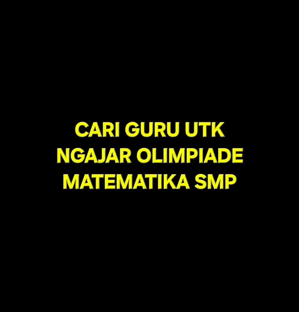 CARI GURU UTK PERSIAPAN OLIMPIADE MATH SMP TGL 25 SEPT 2026