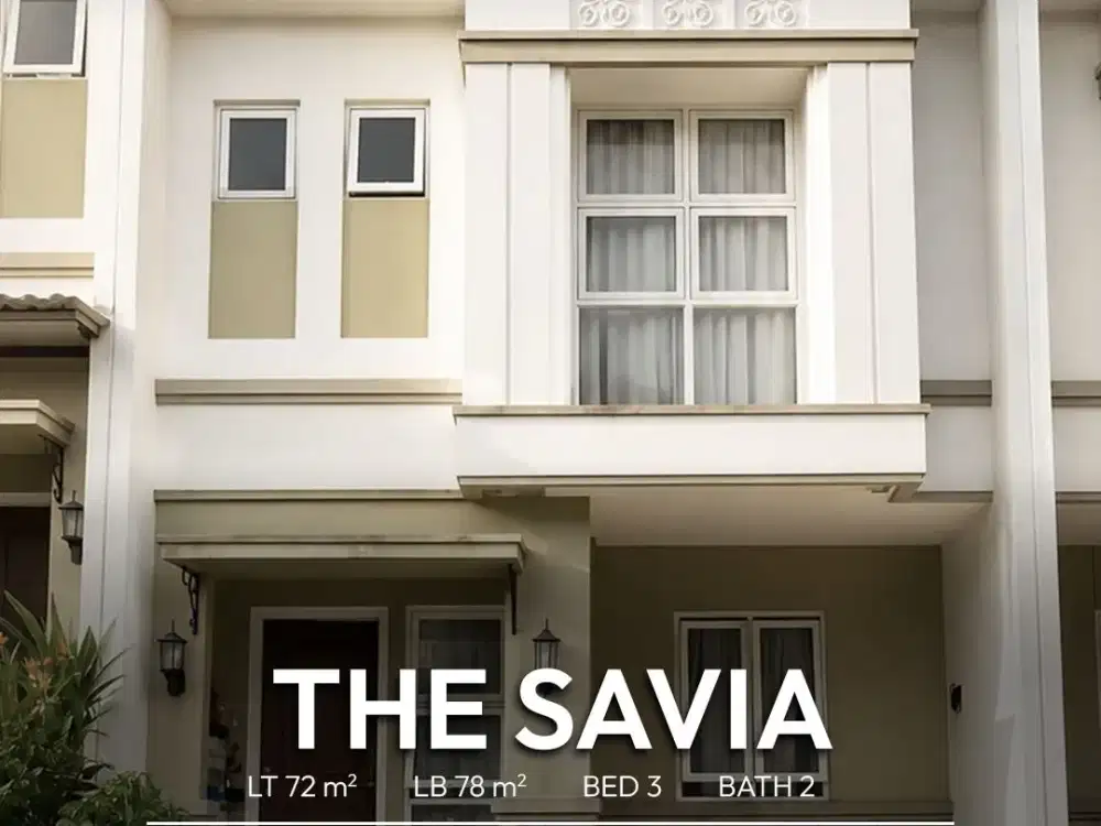DI JUAL CEPAT SIAP HUNI DI THE SAVIA BSD