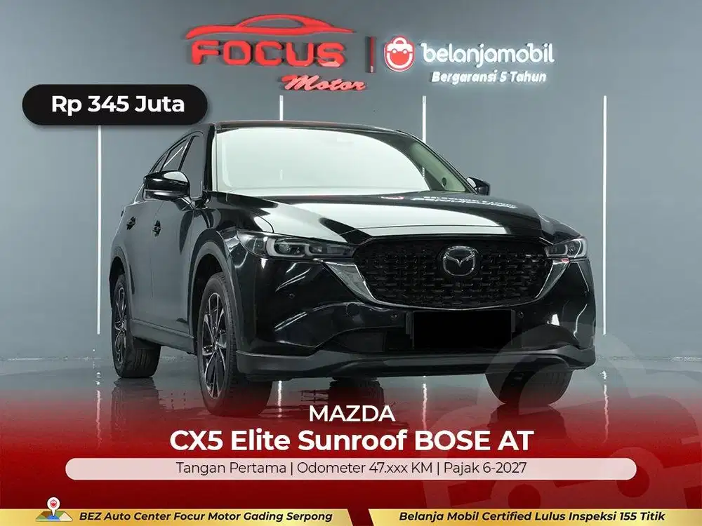 [ GARANSI 5TH ] Mazda CX5 CX 5 CX-5 Elite Sunroof BOSE 2021/2022/2023