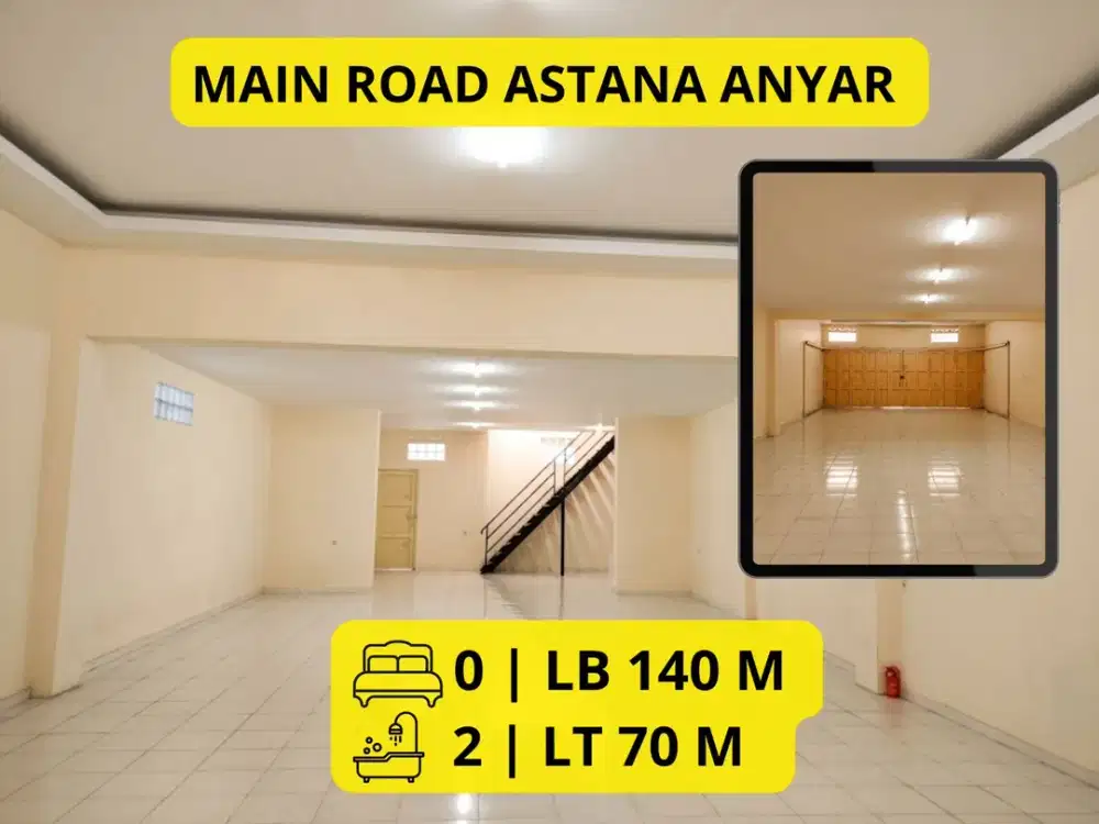 DISEWAKAN RUKO SIAP PAKAI – MAIN ROAD ASTANA ANYAR, BANDUNG LT 70 m² | LB 140 m²
