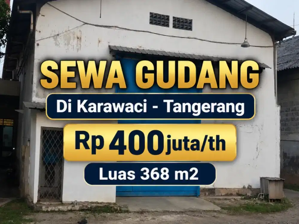 SEWA GUDANG DI KARAWACI TANGERANG