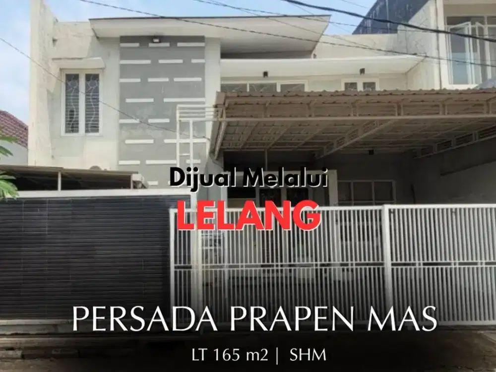 SEGERA LELANG, Agustus 2026   Rumah Surabaya  Persada Prapen Mas