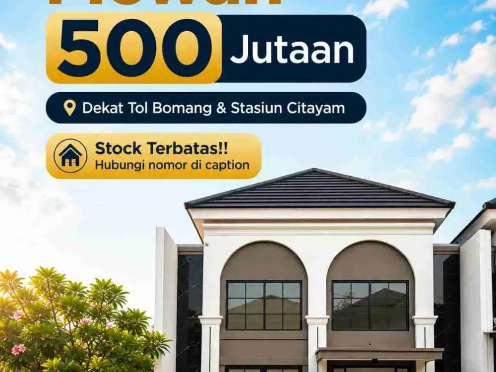 TERMURAH RUMAH SMARTHOME SIAPHUNI  NEMPEL STASIUN CITAYAM DAN TOL