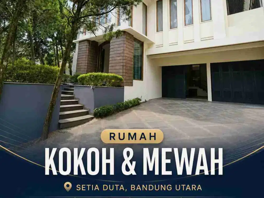 Rumah Mewah Setradut Dekat Pasteur Bandung