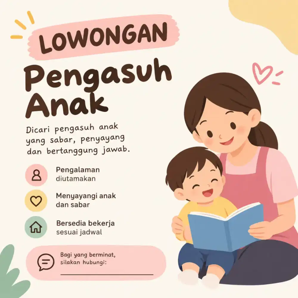 DI CARI SEGERA PENGASUH ANAK