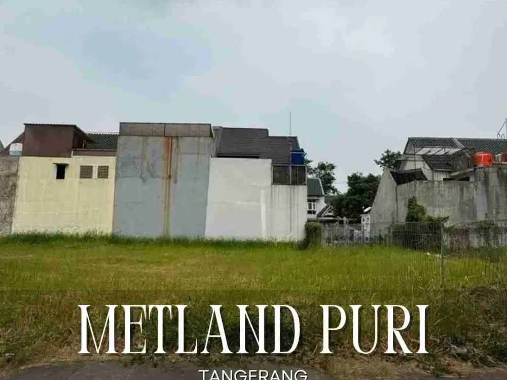 DISEWAKAN KAVLING KOMERSIL SANGAT STRATEGIS DI PINGGIR JALAN UTAMA di METLAND PURI TANGERANG
