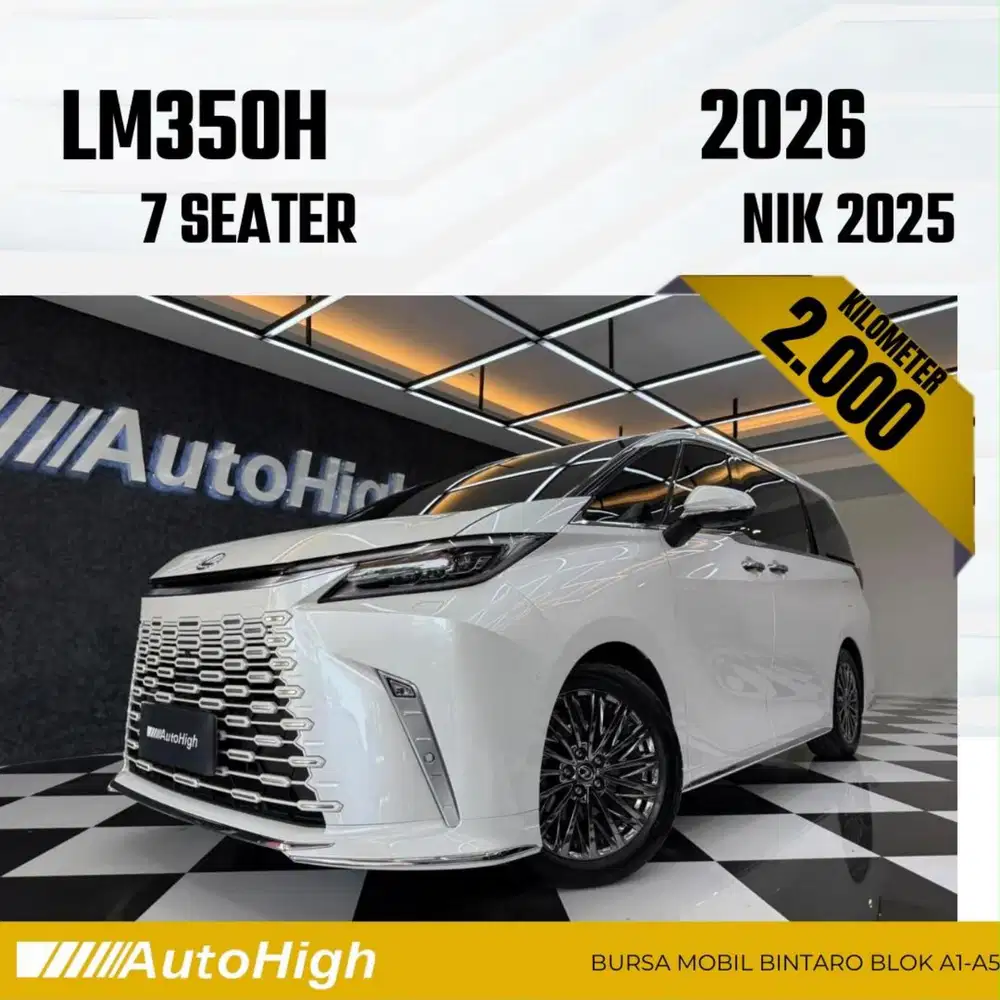 DP10% [Km3.000] LM350h Hybrid 7Seater 2025 / LM350 Reg 2026 #AUTOHIGH