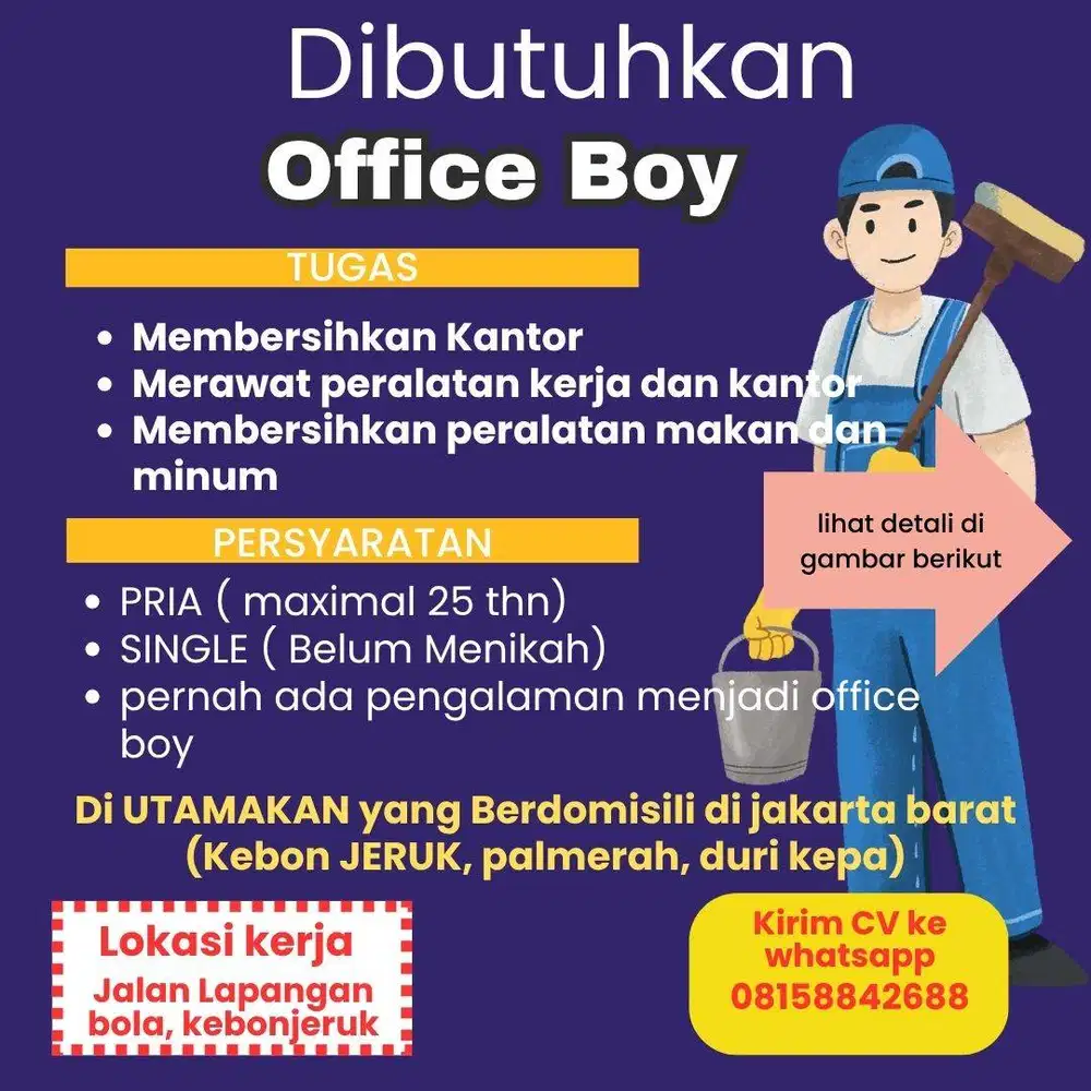 Dicari Office BOY untuk kantor, daerah kebon jeruk jakarta barat.