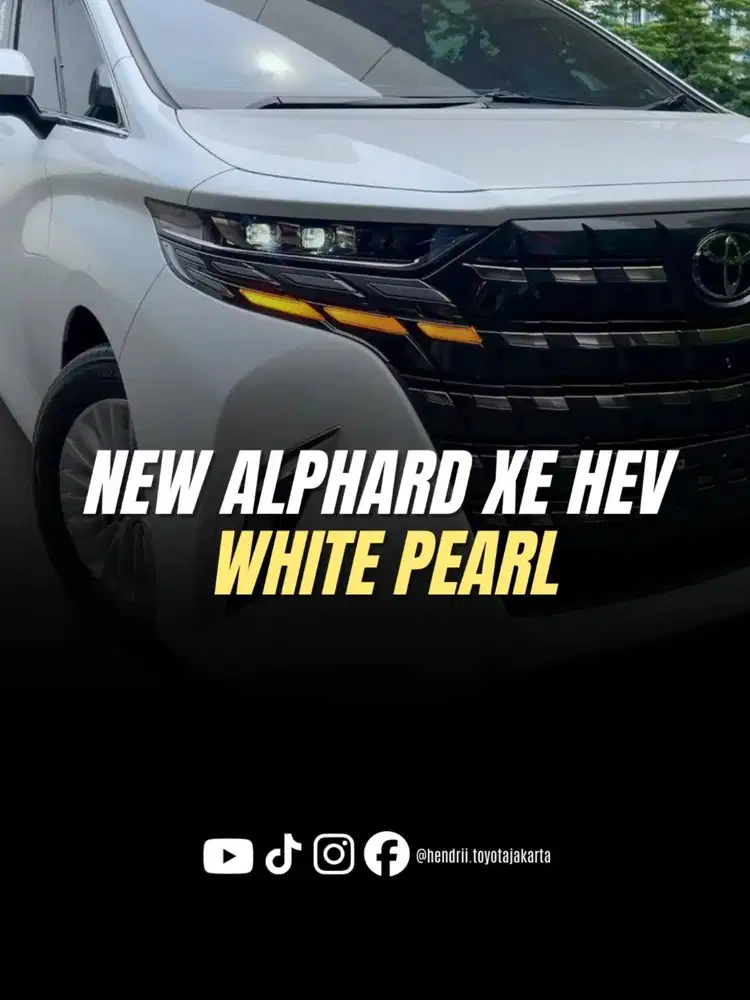 PROMO HARGA TERBAIK TOYOTA NEW ALPHARD 2.5 XE HYBRID 2026