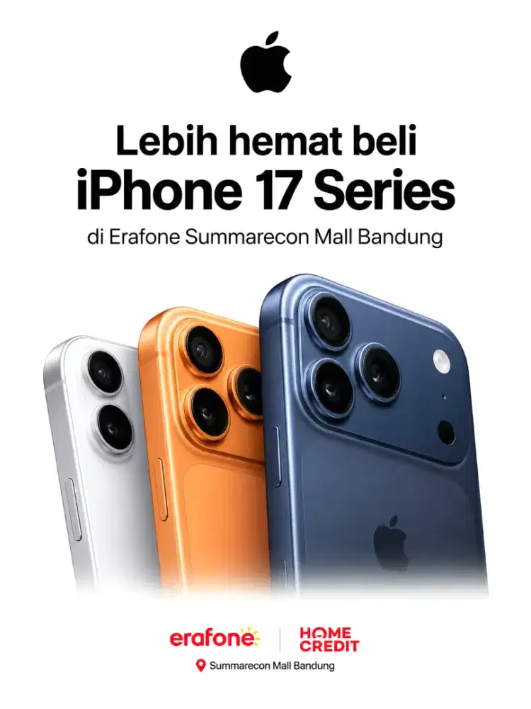 iPhone 17 Pro Max | Home Credit 0% | Erafone Summarecon Mall Bandung
