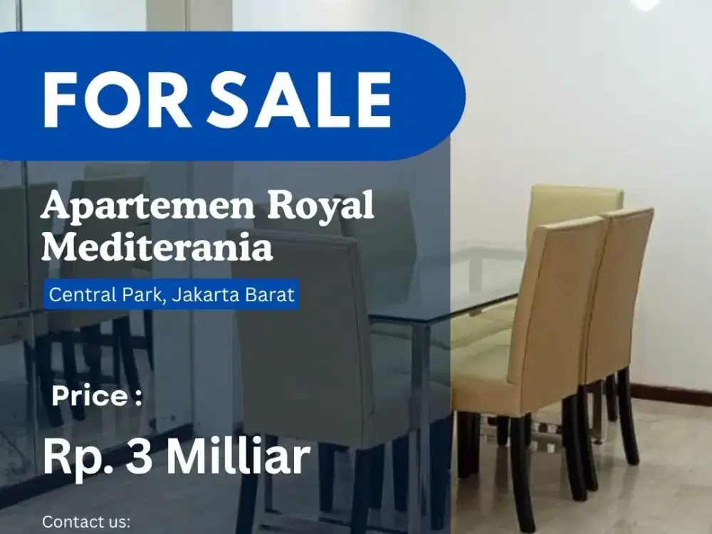 DIJUAL Royal Mediterania BEST UNIT 3BR + BEST PRICE