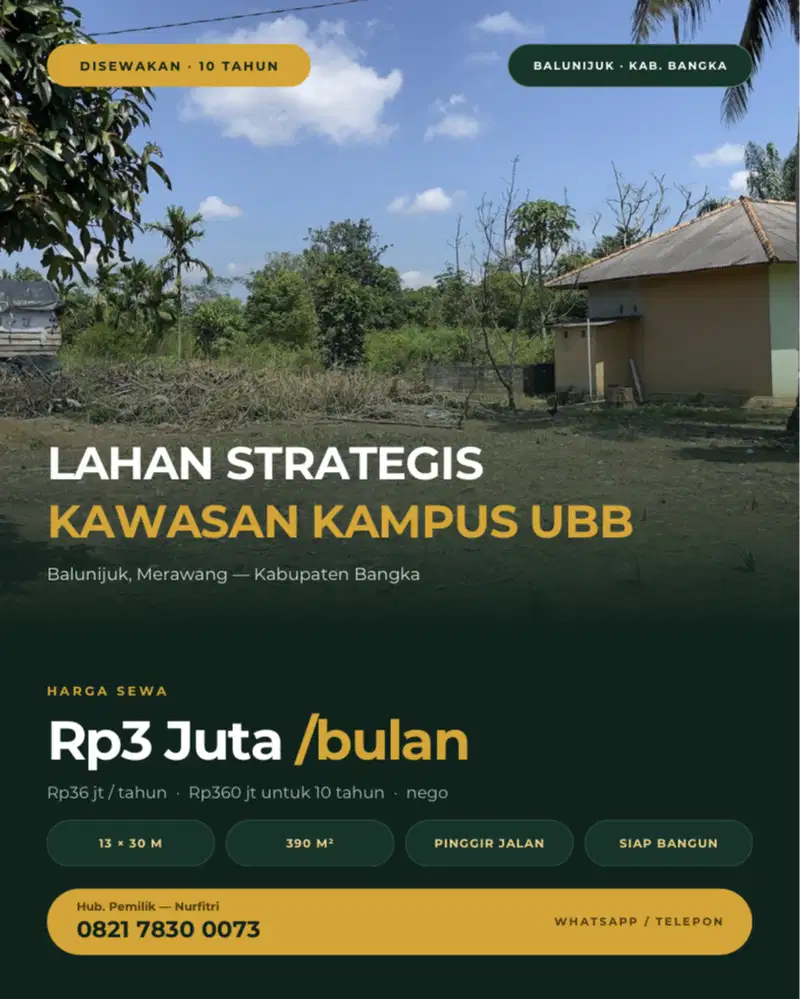 DISEWAKAN LAHAN 390 M², KAWASAN KAMPUS UBB BALUNIJUK